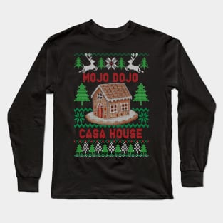 Mojo Dojo Casa House Xmas Ugly Sweater Long Sleeve T-Shirt